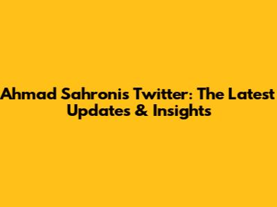 Ahmad Sahroni's Twitter: The Latest Updates & Insights