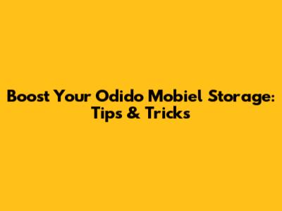 Boost Your Odido Mobiel Storage: Tips & Tricks