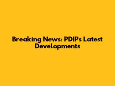 Breaking News: PDIP's Latest Developments