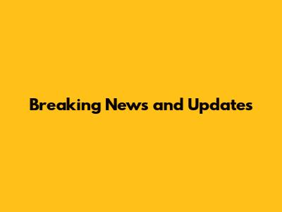 Breaking News and Updates
