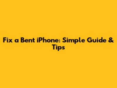 Fix a Bent iPhone: Simple Guide & Tips