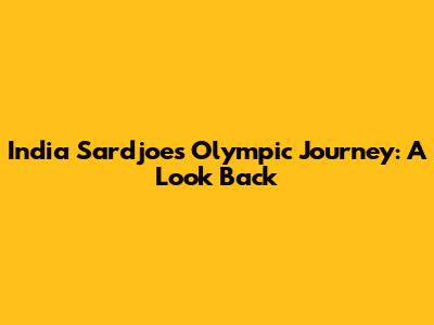 India Sardjoe's Olympic Journey: A Look Back