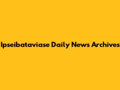 Ipseibataviase Daily News Archives