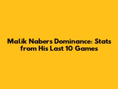 Malik Nabers' Dominance: Stats from His Last 10 Games