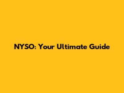 NYSO: Your Ultimate Guide