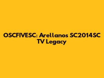OSCFIVESC: Arellano's SC2014SC TV Legacy