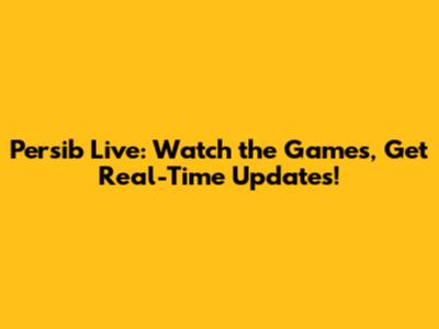 Persib Live: Watch the Games, Get Real-Time Updates!