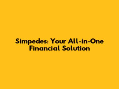 Simpedes: Your All-in-One Financial Solution