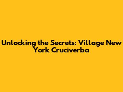 Unlocking the Secrets: Village New York Cruciverba