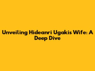 Unveiling Hideanri Ugaki's Wife: A Deep Dive