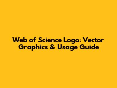 Web of Science Logo: Vector Graphics & Usage Guide