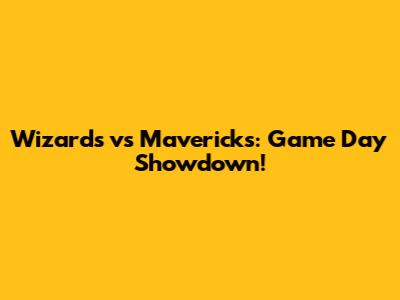 Wizards vs Mavericks: Game Day Showdown!