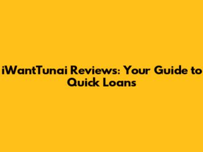 iWantTunai Reviews: Your Guide to Quick Loans